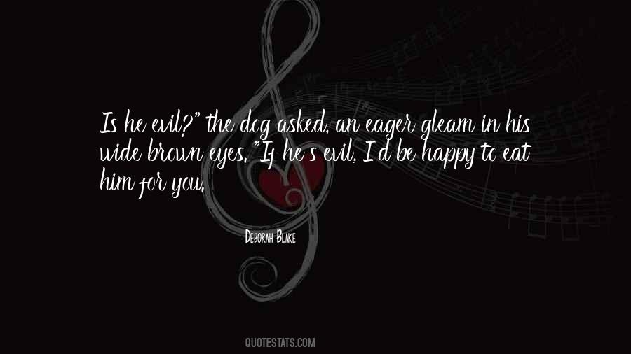 Dog Eyes Quotes #1159421