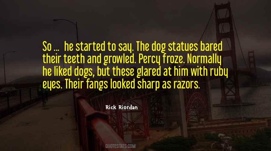 Dog Eyes Quotes #1830266