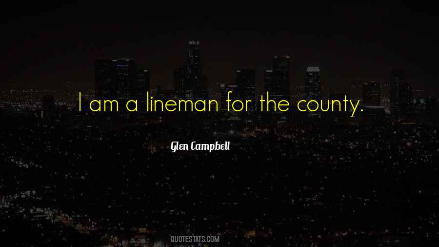 A Lineman Quotes #643022