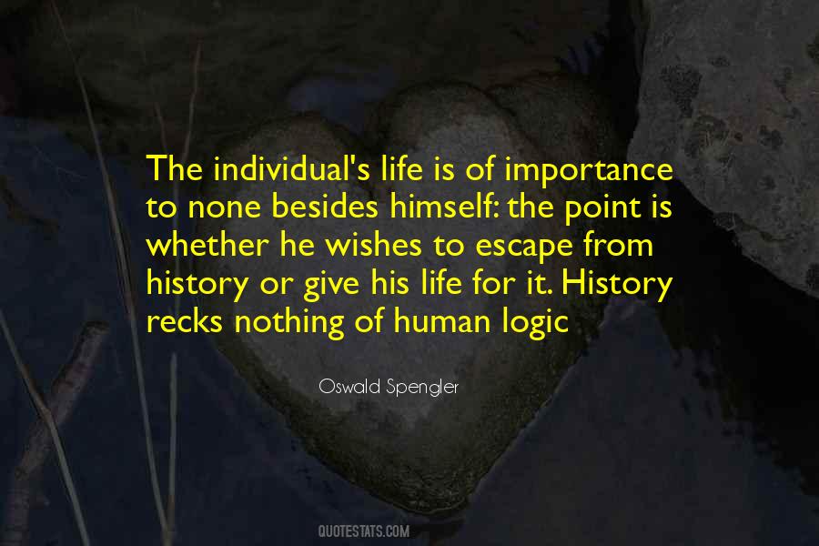 Life Logic Quotes #1361671
