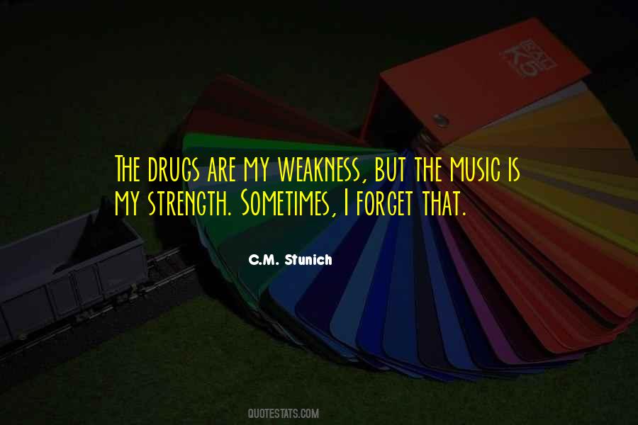 Strength Weakness Quotes #228589