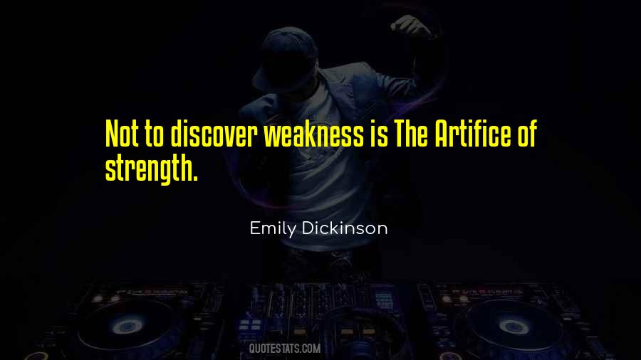 Strength Weakness Quotes #240731