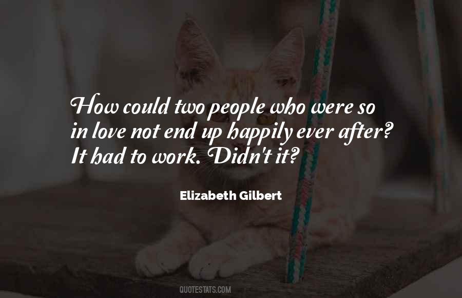 Love Elizabeth Gilbert Quotes #1307768