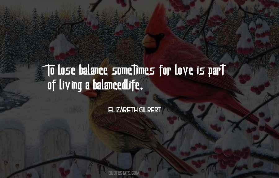 Love Elizabeth Gilbert Quotes #1555112