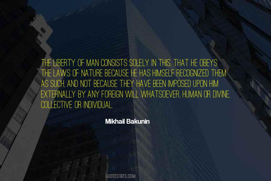 Liberty Of Man Quotes #1237341