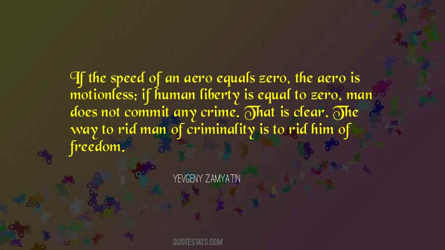 Liberty Of Man Quotes #313039