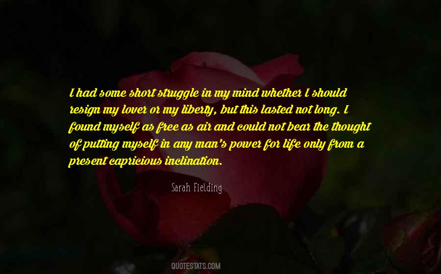 Liberty Of Man Quotes #379425