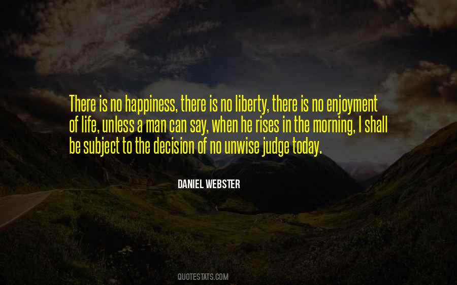 Liberty Of Man Quotes #580927