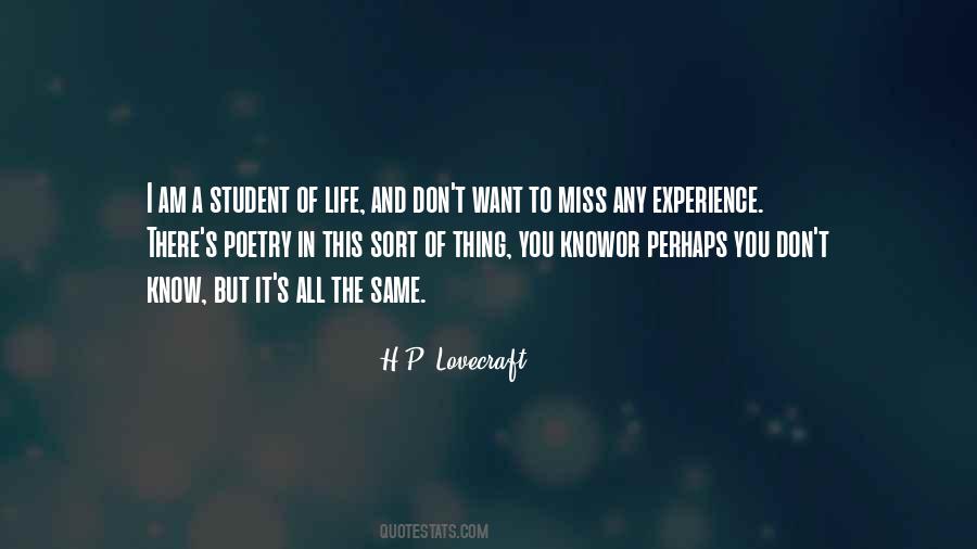 Student Of Experience Quotes #967557