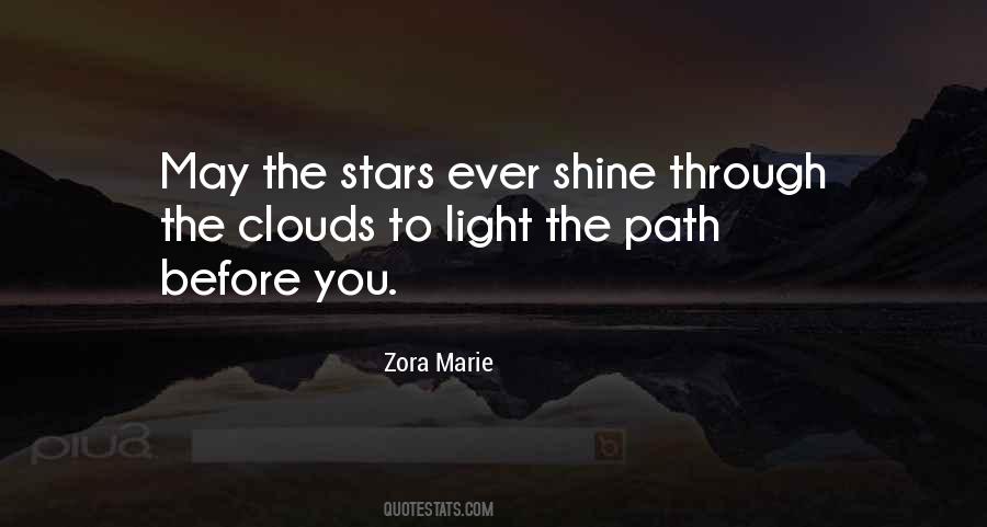 Light Shine Through Quotes #465221