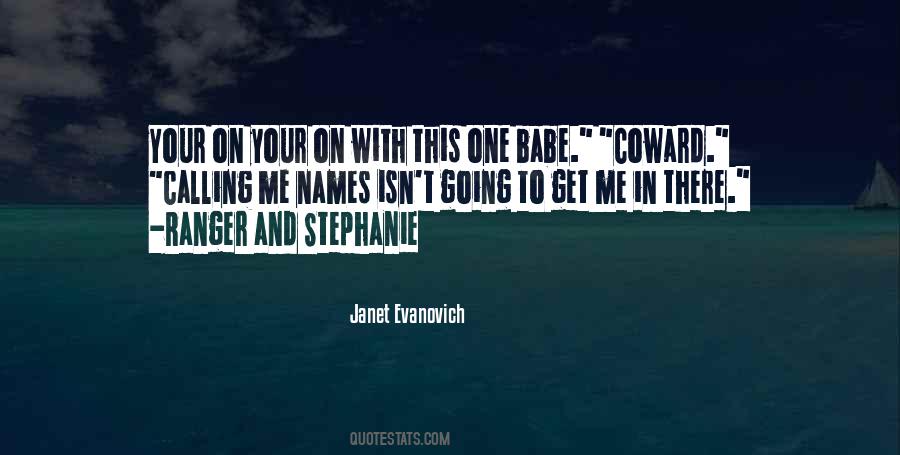 Calling Her Names Quotes #532163