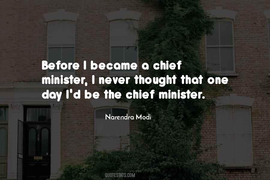 Chief Minister Quotes #894695