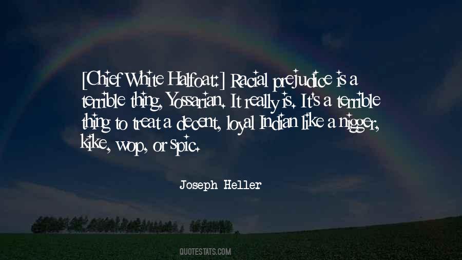 Chief White Halfoat Quotes #347113