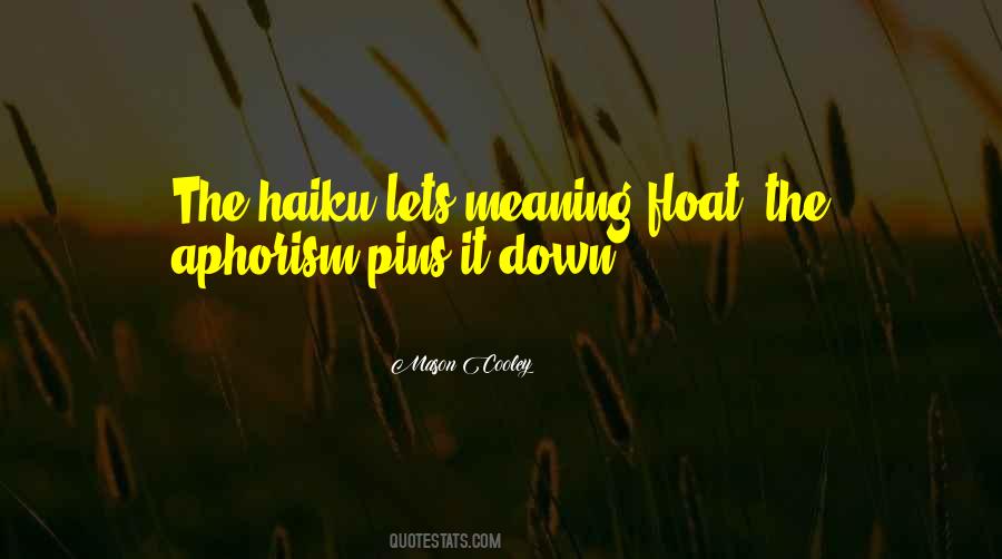 Laurina Holte Quotes #1597227