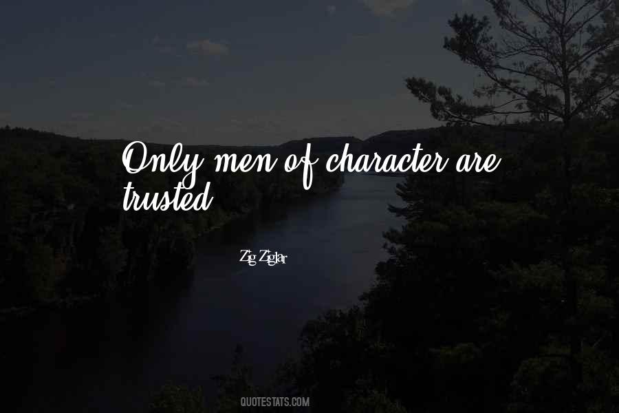 Men Of Character Quotes #1137295