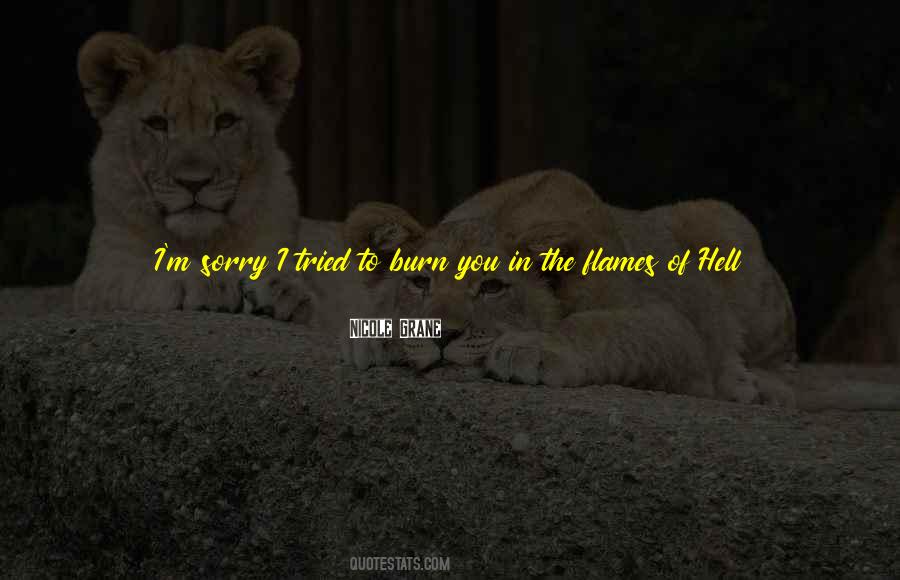 Flames All Quotes #817532