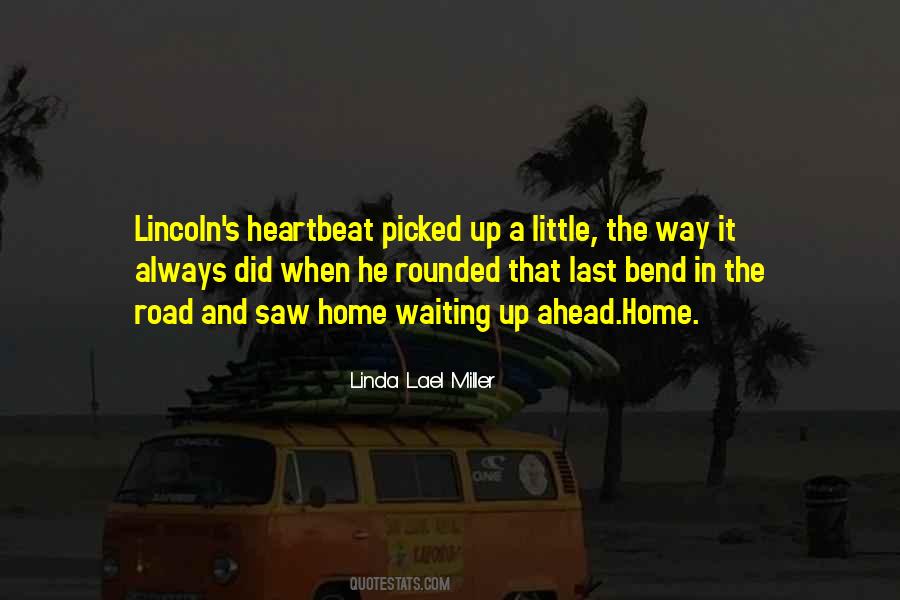Road Home Quotes #880636