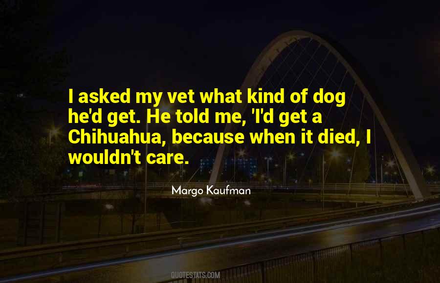 Chihuahua Quotes #586895