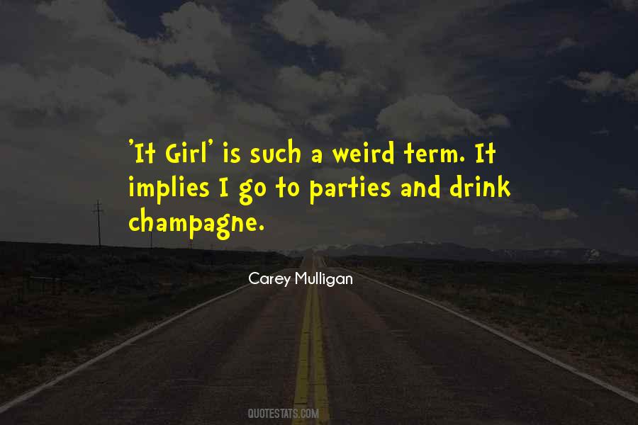 Drink Champagne Quotes #1123542