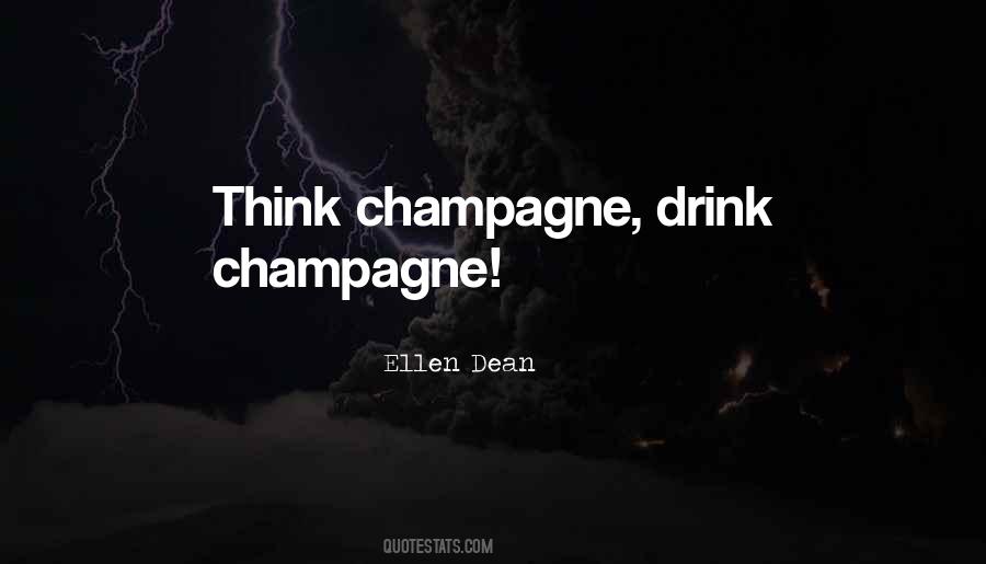 Drink Champagne Quotes #118607