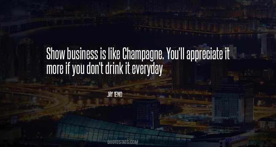 Drink Champagne Quotes #1479075