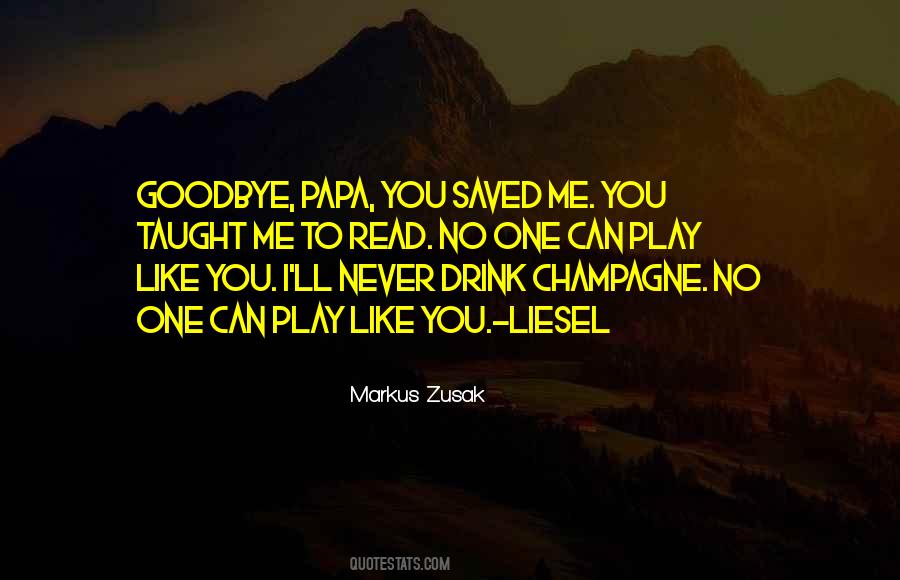 Drink Champagne Quotes #1556038