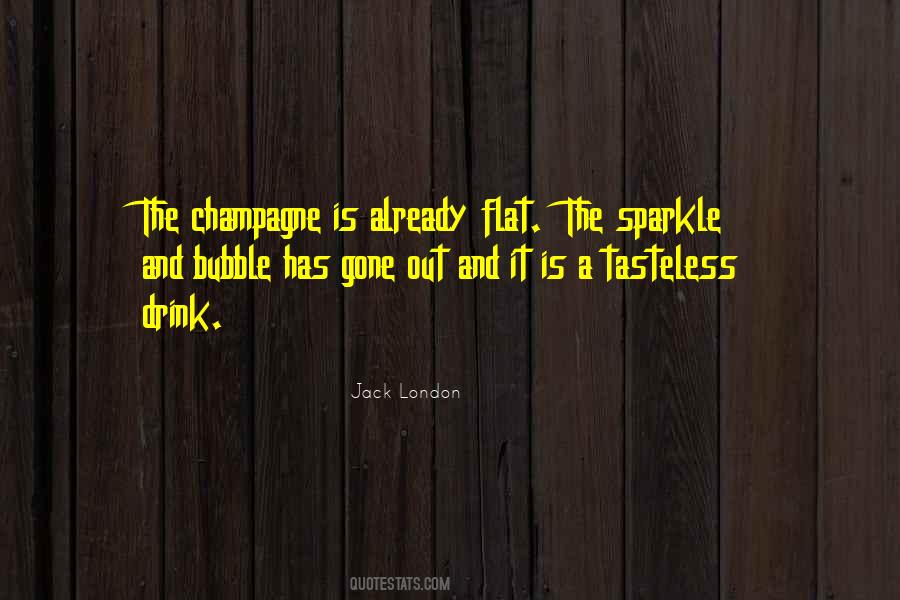 Drink Champagne Quotes #545498