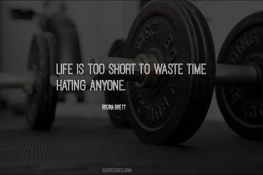 Quotes About Life Hating #647620