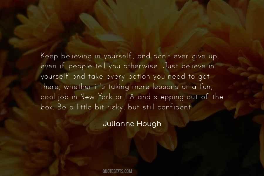 Still Believing Quotes #1218305