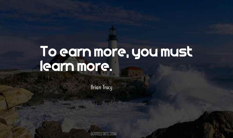 Earn Success Quotes #1168004