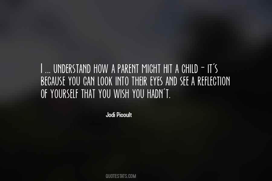 Child And Parent Quotes #189836