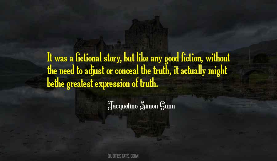 Fiction Vs Reality Quotes #647438