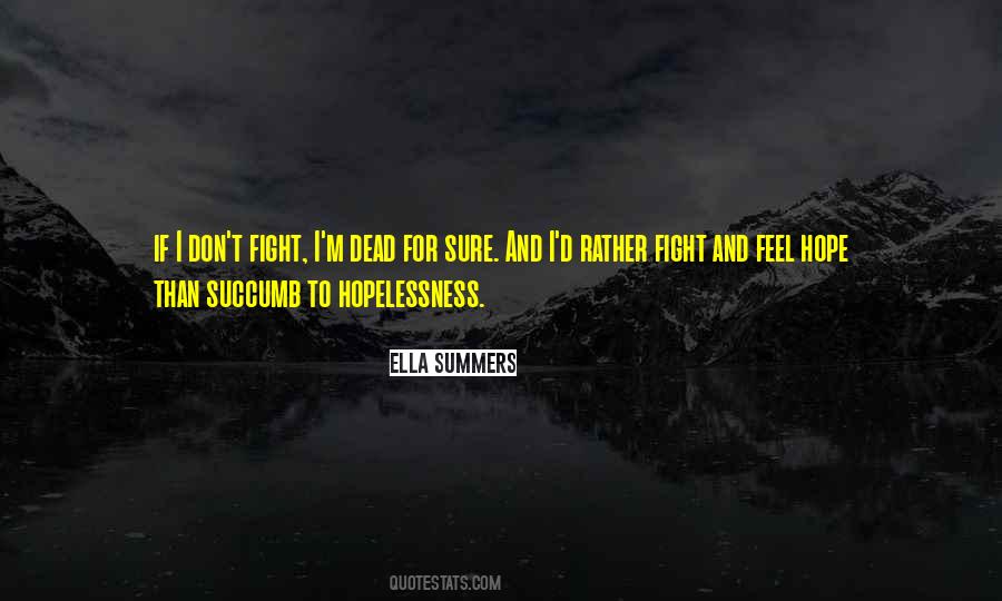 I Succumb Quotes #331617