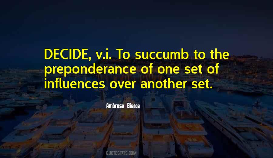 I Succumb Quotes #343101