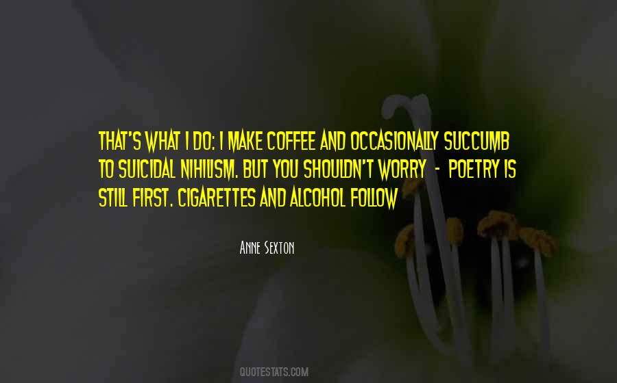 I Succumb Quotes #92585