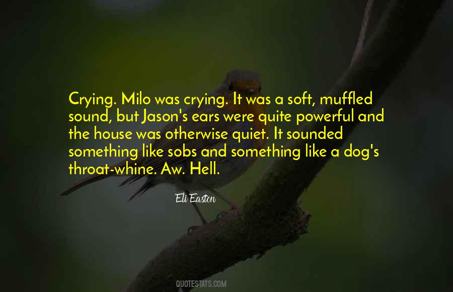 House Dogs Quotes #1190035