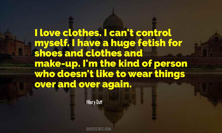 Shoes I Wear Quotes #1124331