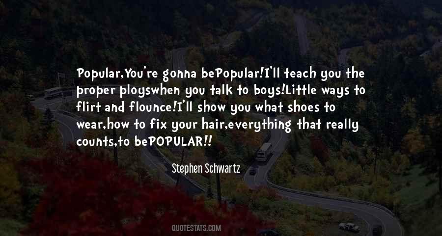 Shoes I Wear Quotes #1187722