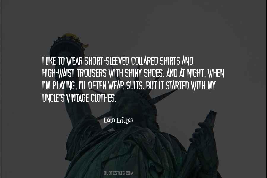 Shoes I Wear Quotes #1243544