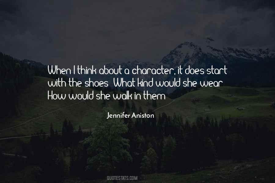 Shoes I Wear Quotes #1252224