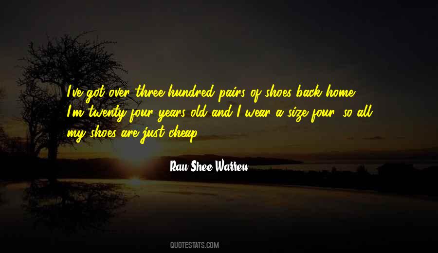 Shoes I Wear Quotes #195155