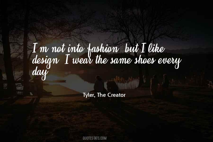 Shoes I Wear Quotes #272860