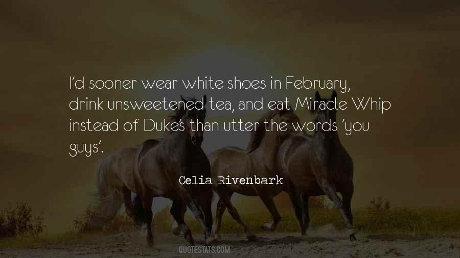Shoes I Wear Quotes #619126