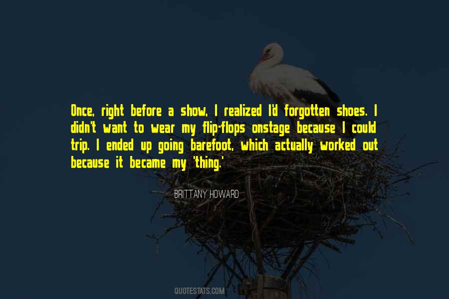 Shoes I Wear Quotes #643697