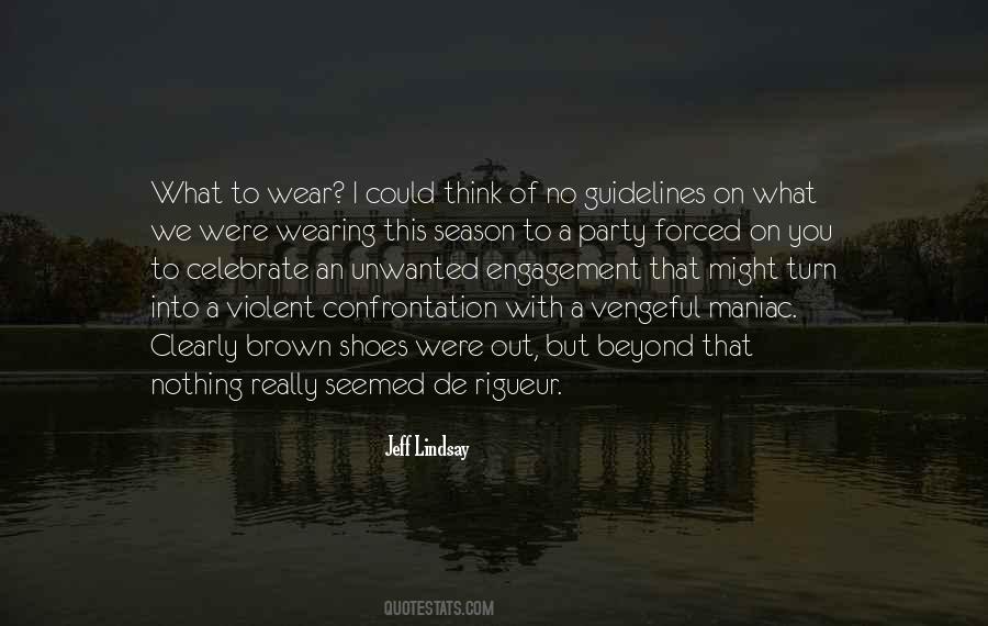 Shoes I Wear Quotes #717818