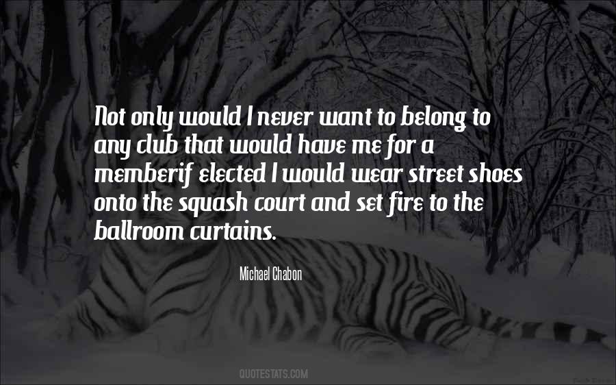 Shoes I Wear Quotes #77162