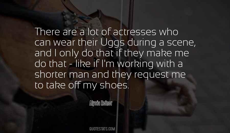 Shoes I Wear Quotes #877284