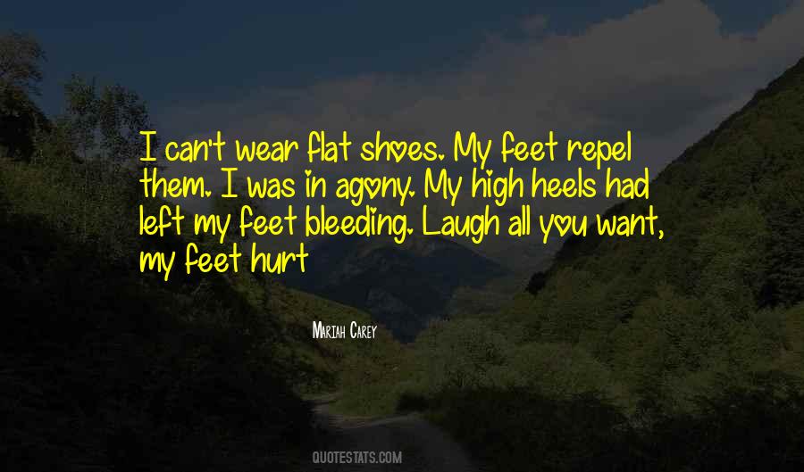 Shoes I Wear Quotes #923835