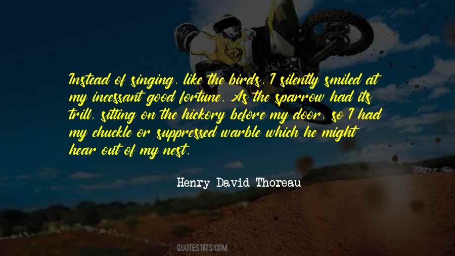 Birds Are Singing Quotes #1105379