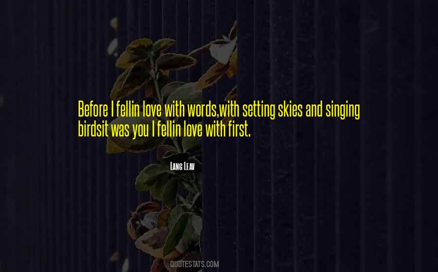 Birds Are Singing Quotes #1298099